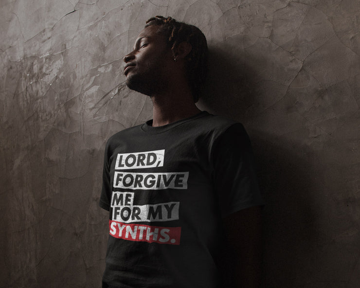 Lord Forgive Me For My Synths T-Shirt
