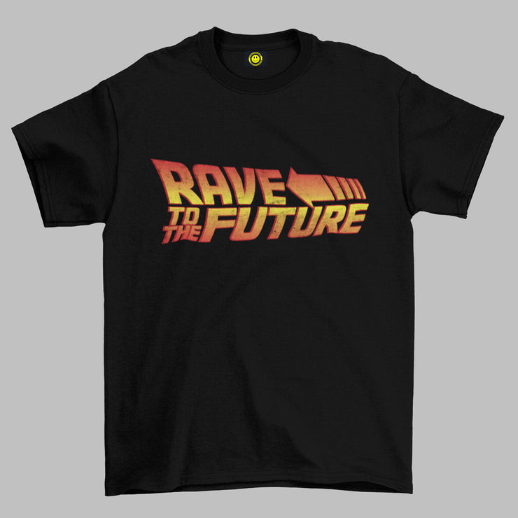 Rave To The Future Unisex T-Shirt
