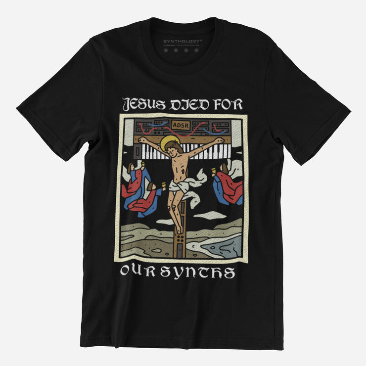 Jesus Died For Our Synths T-Shirt