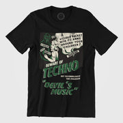 Beware Of Techno Unisex T-Shirt