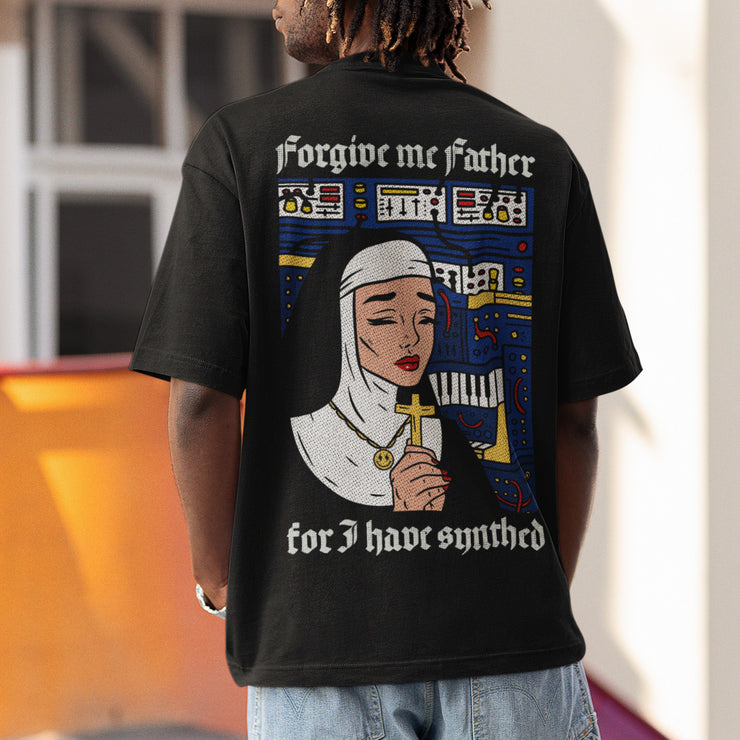 Forgive Me Father For I Have Synthed Oversized T-Shirt