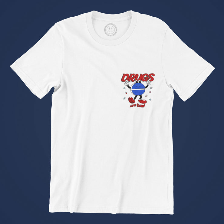 Drugs Are Bad Unisex T-Shirt