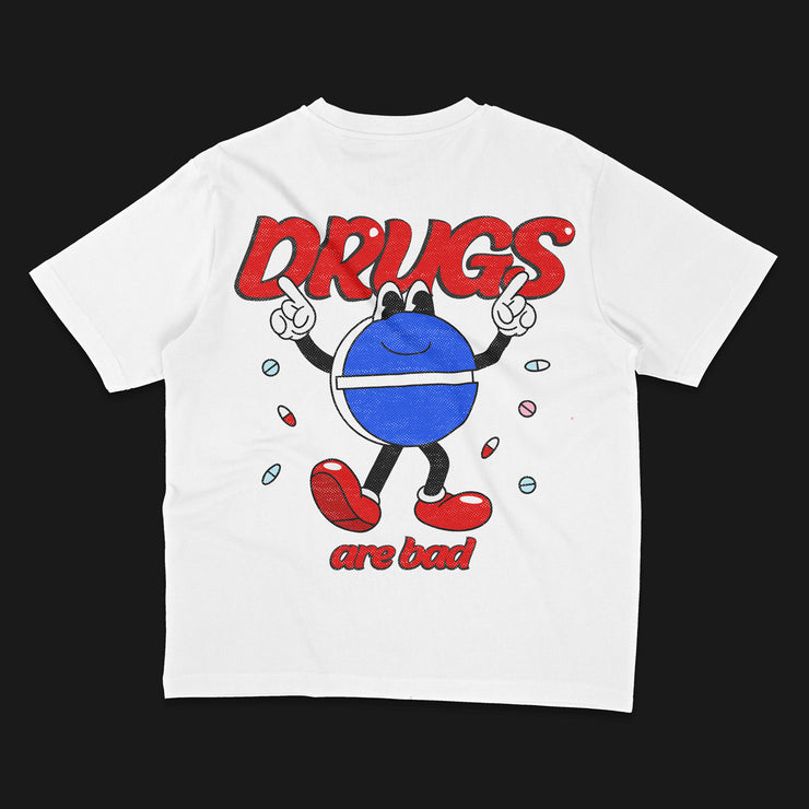 Drugs Are Bad Oversized T-Shirt